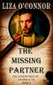 [The Adventures of Xavier & Vic series 02] • The Missing Partner